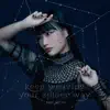 Riko Azuna - TVアニメ「蜘蛛ですが、なにか?」オープニングテーマ「keep weaving your spider way」 - EP